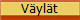 Väylät