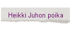 Heikki Juhon poika