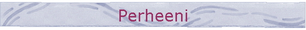 Perheeni